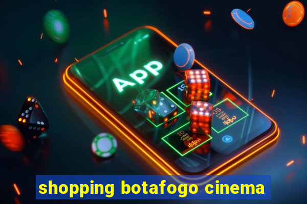 shopping botafogo cinema